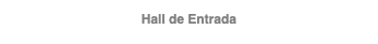 Hall de Entrada