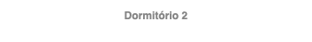Dormitório 2